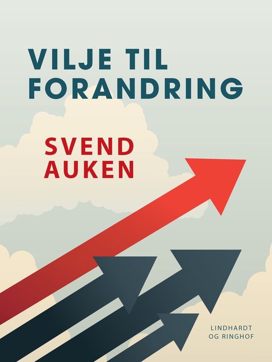 Vilje til forandring (e-bog) af Svend Auken