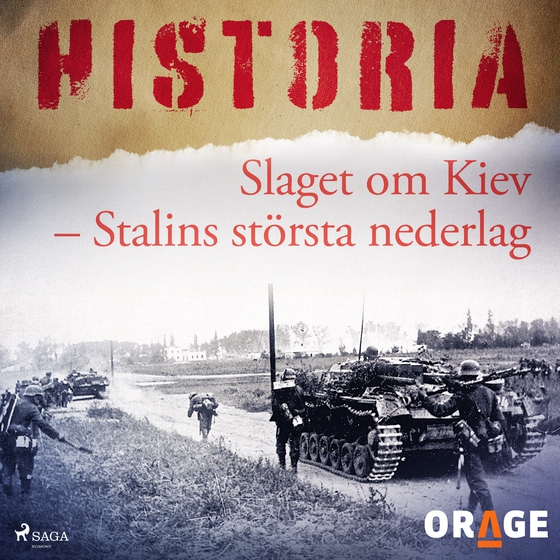 Slaget om Kiev – Stalins största nederlag (lydbog) af – Orage