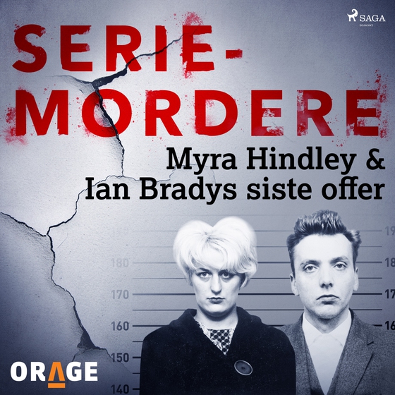 Myra Hindley & Ian Bradys siste offer (lydbog) af Orage