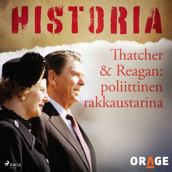 Thatcher & Reagan: poliittinen rakkaustarina (lydbog) af Orage