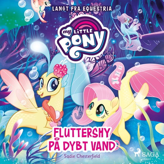 My Little Pony - Langt fra Equestria - Fluttershy på dybt vand (lydbog) af Sadie Chesterfield