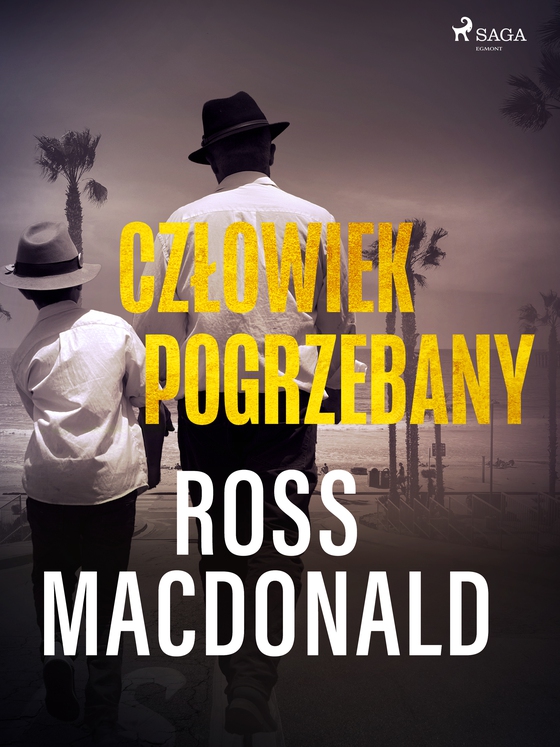 Człowiek pogrzebany (e-bog) af Ross Macdonald