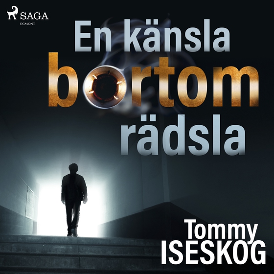 En känsla bortom rädsla (lydbog) af Tommy Iseskog