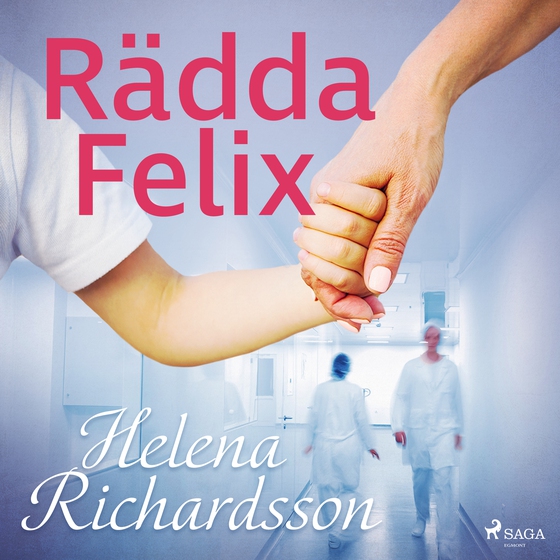 Rädda Felix (lydbog) af Helena Richardson