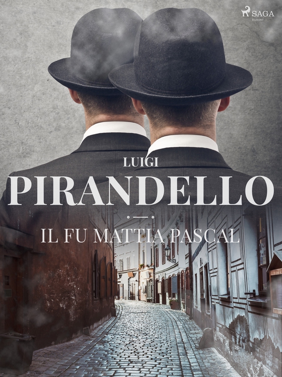 Il fu Mattia Pascal (e-bog) af Luigi Pirandello