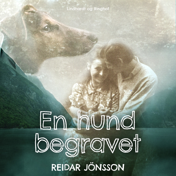 En hund begravet (lydbog) af Reidar Jönsson