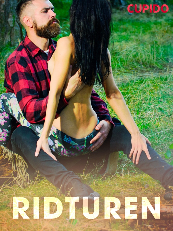 Ridturen (e-bog) af – Cupido