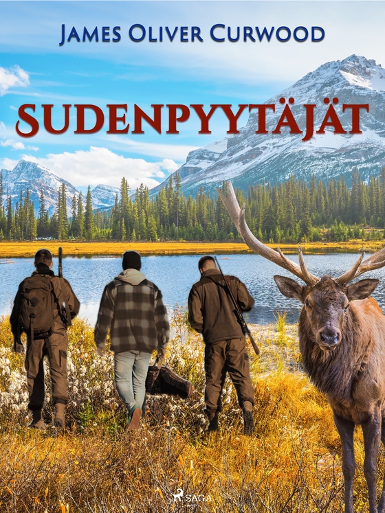 Sudenpyytäjät (e-bog) af James Oliver Curwood