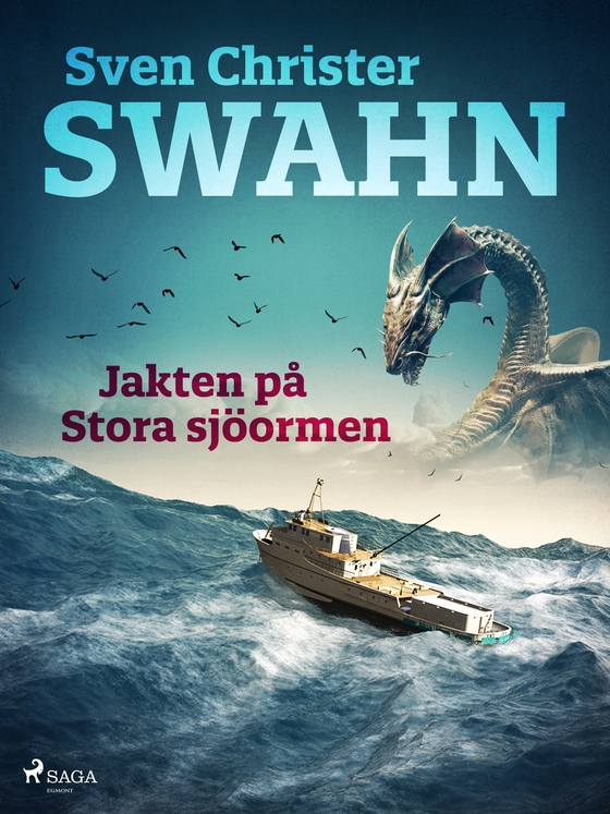 Jakten på Stora sjöormen (e-bog) af Sven Christer Swahn