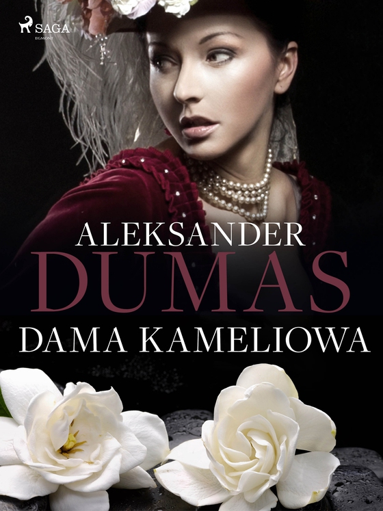 Dama Kameliowa (e-bog) af Aleksander Dumas Syn