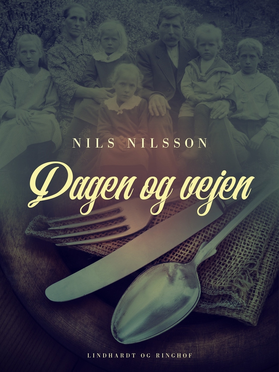 Dagen og vejen (e-bog) af Nils Nilsson