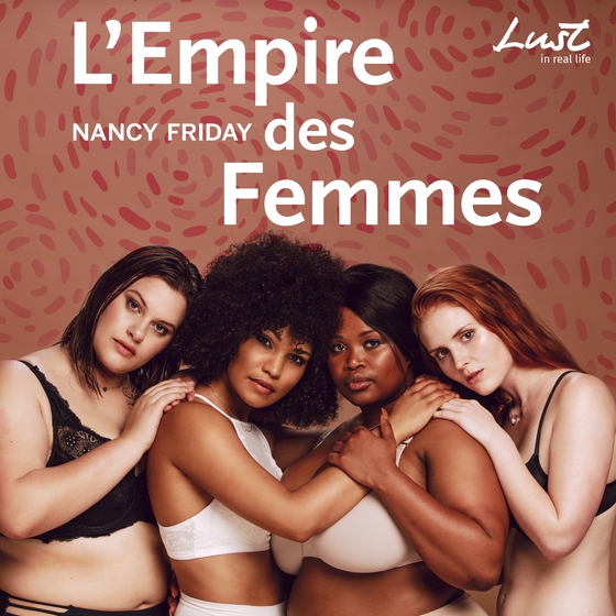 L'Empire des femmes (lydbog) af Nancy Friday