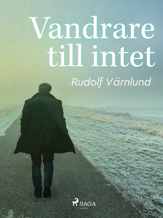 Vandrare till intet (e-bog) af Rudolf Värnlund