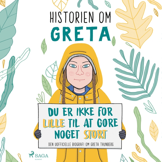 Historien om Greta - Du er ikke for lille til at gøre noget stort