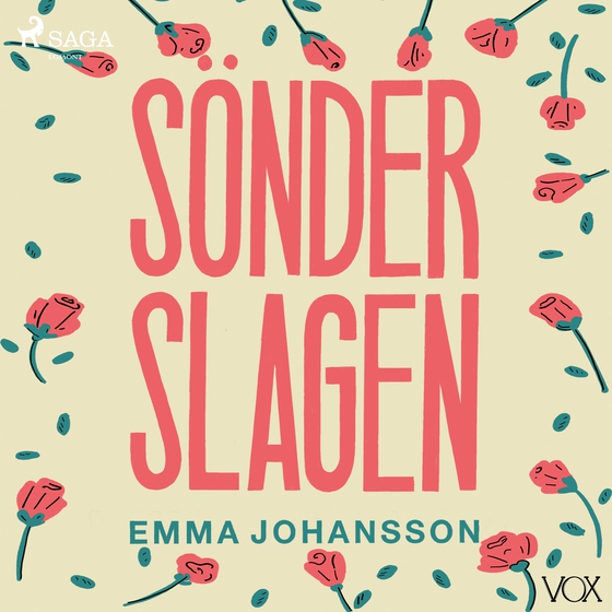 Sönderslagen (lydbog) af Emma Johansson