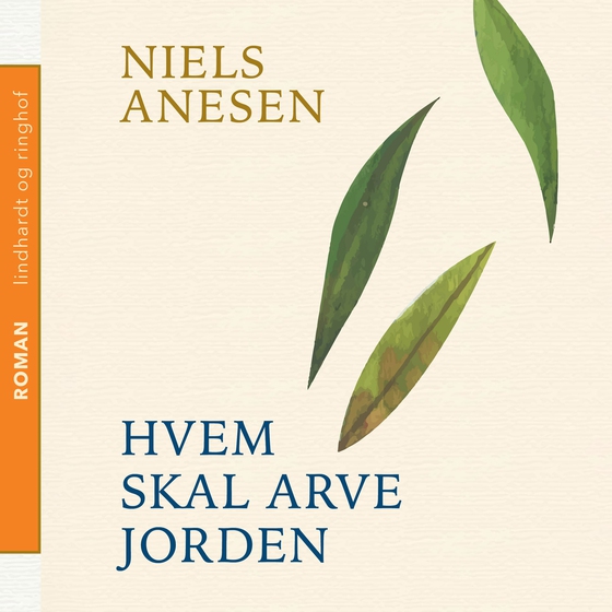 Hvem skal arve jorden (lydbog) af Niels Anesen