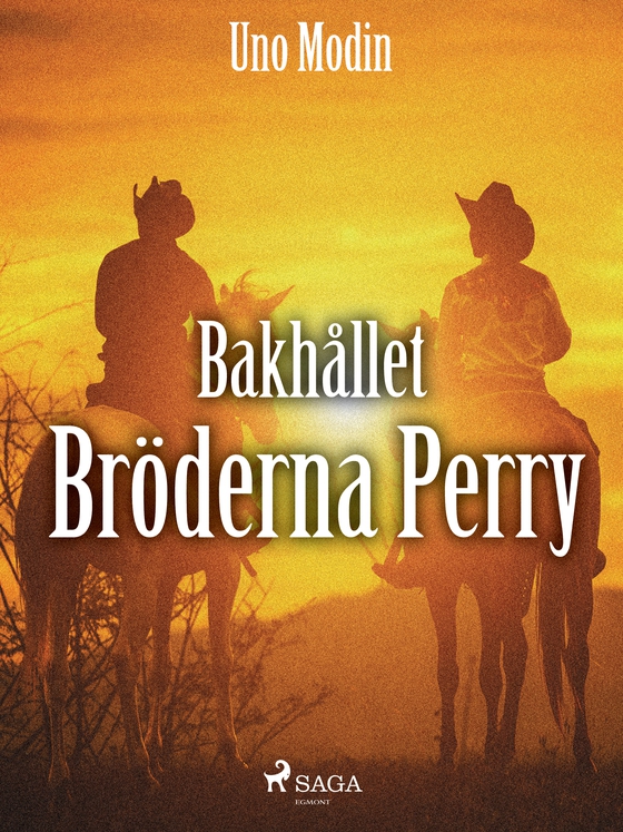 Bakhållet : Bröderna Perry