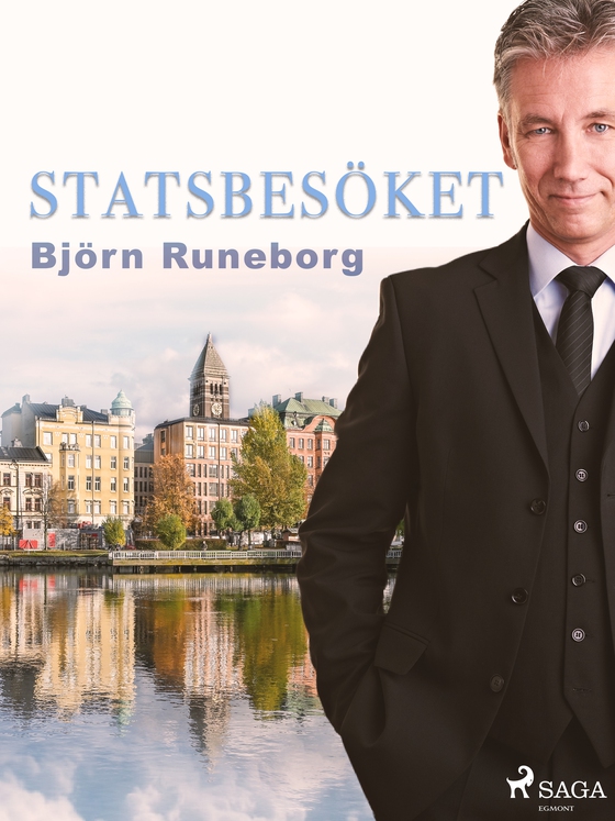 Statsbesöket (e-bog) af Björn Runeborg