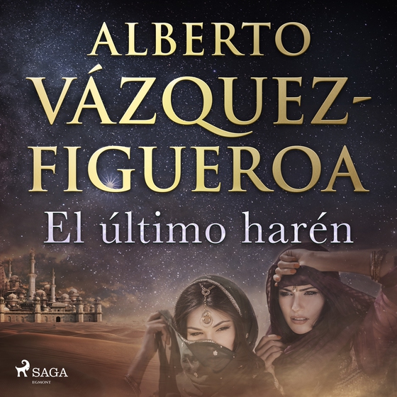El último harén (lydbog) af Alberto Vázquez Figueroa