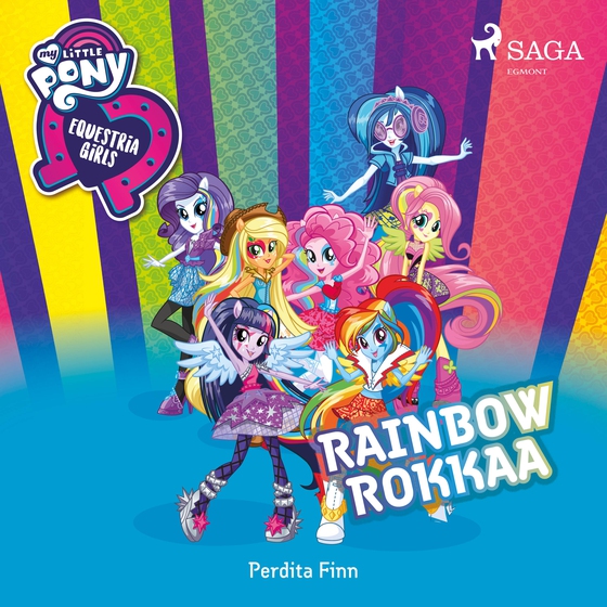 My Little Pony - Equestria Girls - Rainbow rokkaa (lydbog) af Perdita Finn