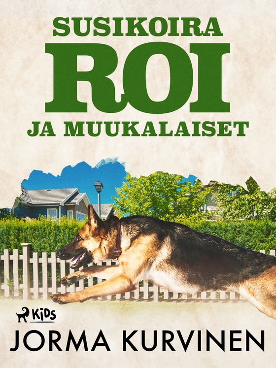 Susikoira Roi ja muukalaiset