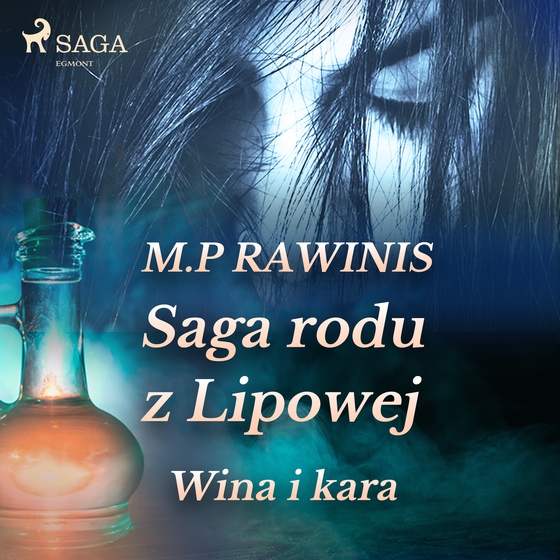 Saga rodu z Lipowej 8: Wina i kara (lydbog) af Marian Piotr Rawinis