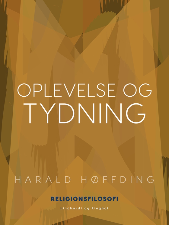 Oplevelse og tydning (e-bog) af Harald Høffding