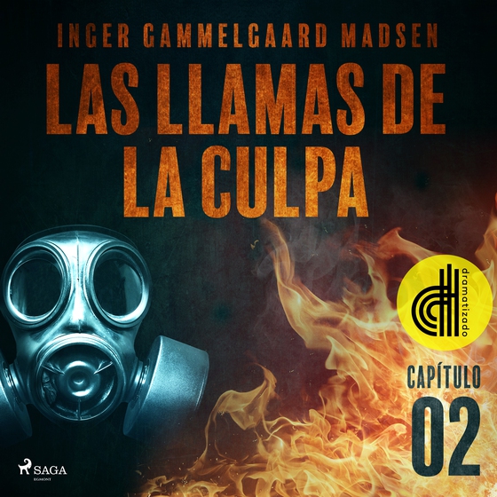 Las llamas de la culpa - Capítulo 2 - Dramatizado (lydbog) af Inger Gammelgaard Madsen
