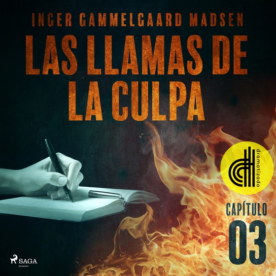 Las llamas de la culpa - Capítulo 3 - Dramatizado (lydbog) af Inger Gammelgaard Madsen