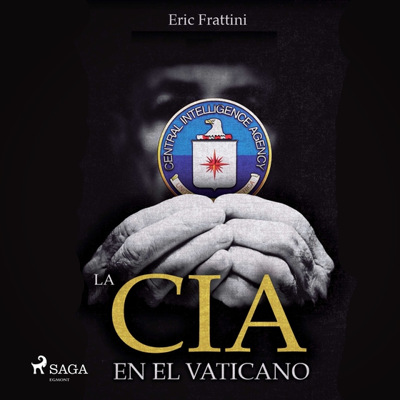 La CIA en el vaticano (lydbog) af Eric Frattini