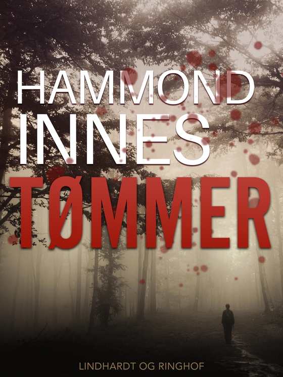 Tømmer (e-bog) af Hammond Innes