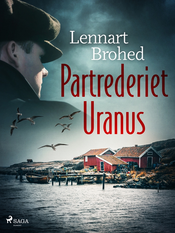 Partrederiet Uranus (e-bog) af Lennart Brohed