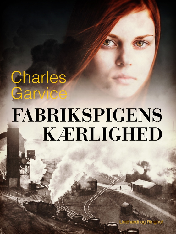 Fabrikspigens kærlighed (e-bog) af Charles Garvice