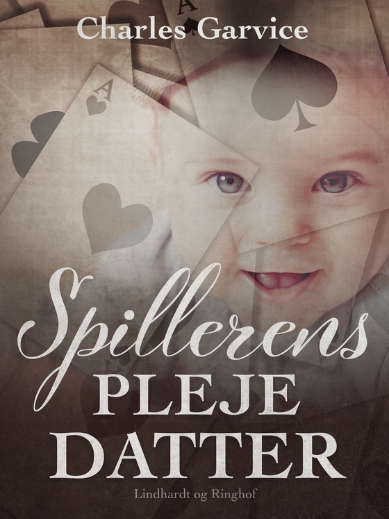 Spillerens plejedatter (e-bog) af Charles Garvice