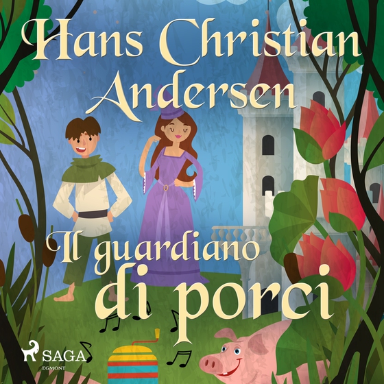 Il guardiano di porci (lydbog) af Hans Christian Andersen