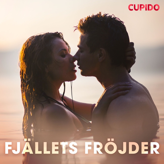 Fjällets fröjder (lydbog) af – Cupido