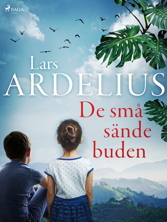 De små sändebuden (e-bog) af Lars Ardelius