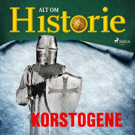 Korstogene (lydbog) af Alt Om Historie