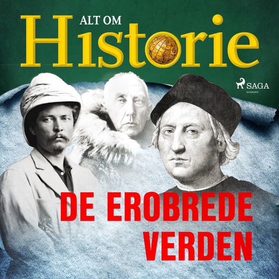 De erobrede verden (lydbog) af Alt om Historie