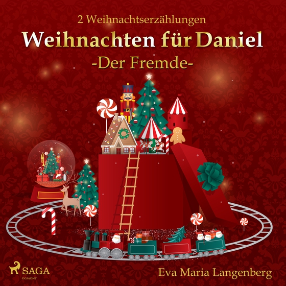 Weihnachten für Daniel - Der Fremde - 2 Weihnachtserzählungen