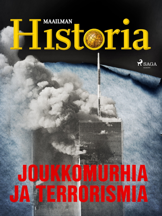 Joukkomurhia ja terrorismia (e-bog) af Maailman Historia