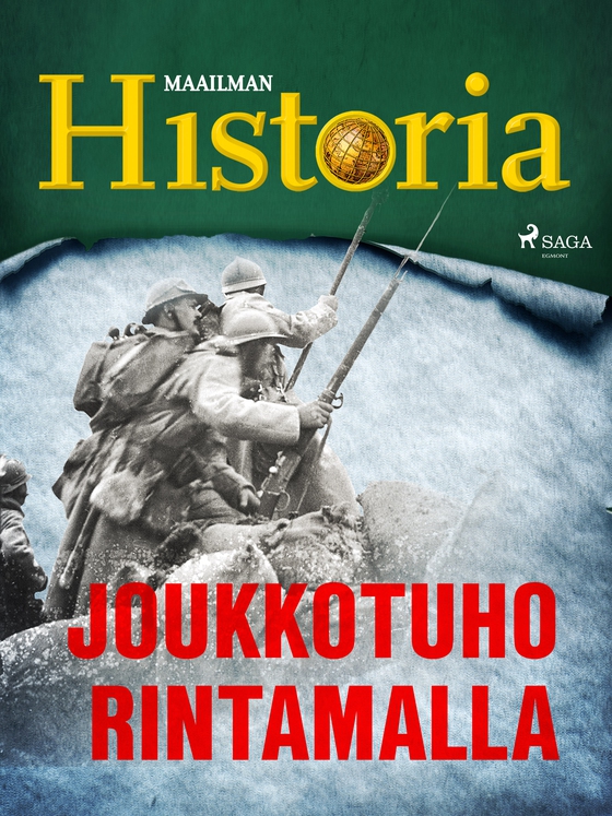 Joukkotuho rintamalla (e-bog) af Maailman Historia