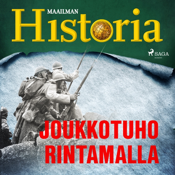 Joukkotuho rintamalla (lydbog) af Maailman Historia