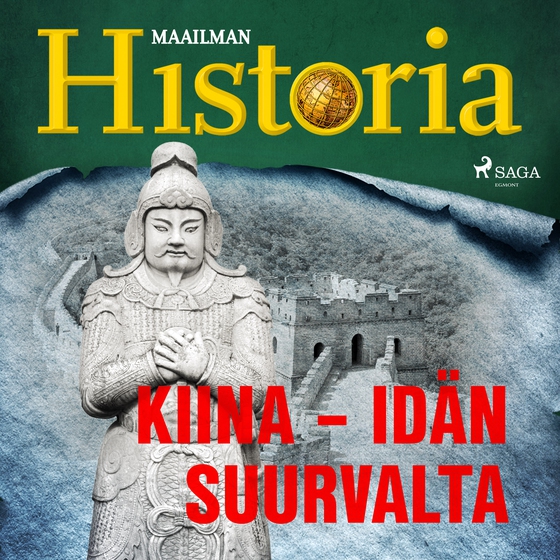 Kiina – idän suurvalta