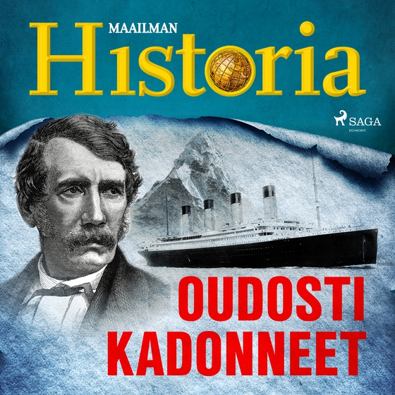 Oudosti kadonneet (lydbog) af Maailman Historia