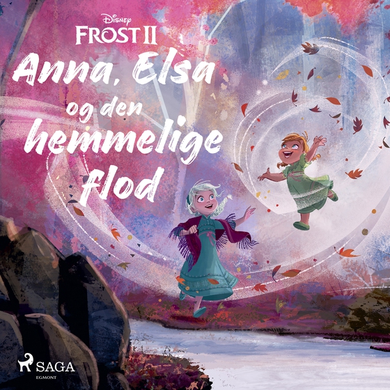 Frost 2 - Anna, Elsa og den hemmelige flod (lydbog) af Disney