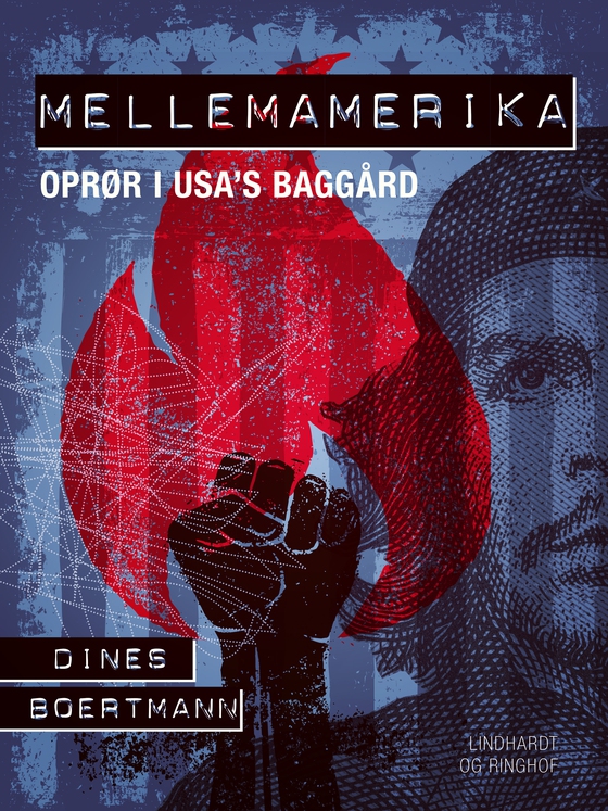 Mellemamerika. Oprør i USA's baggård (e-bog) af Dines Boertmann