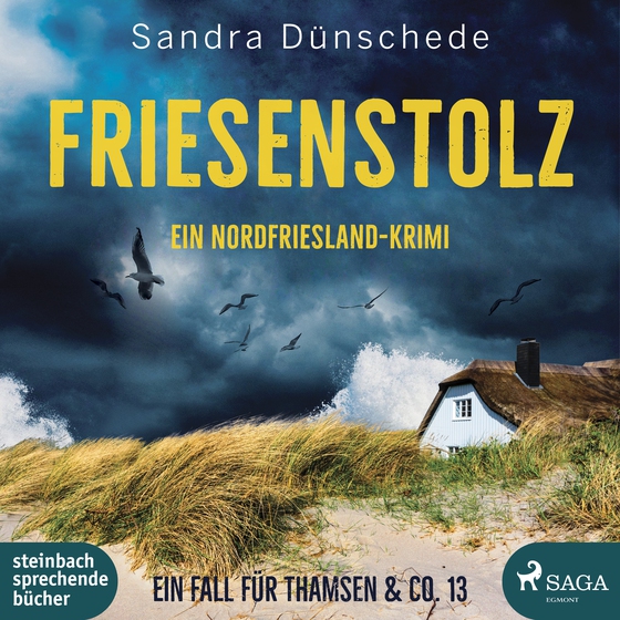 Friesenstolz: Ein Nordfriesland-Krimi (Ein Fall für Thamsen & Co. 13) (lydbog) af Sandra Dünschede