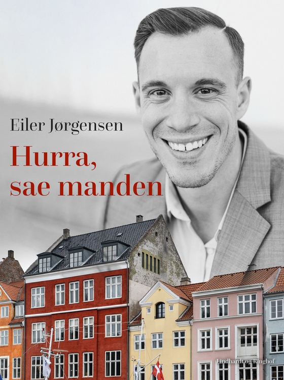 Hurra, sae manden (e-bog) af Eiler Jørgensen