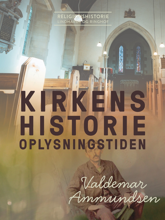 Kirkens historie. Oplysningstiden